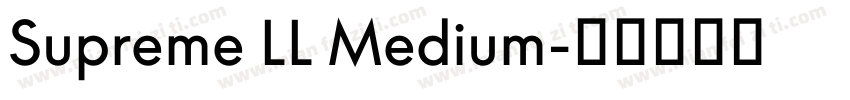 Supreme LL Medium字体转换